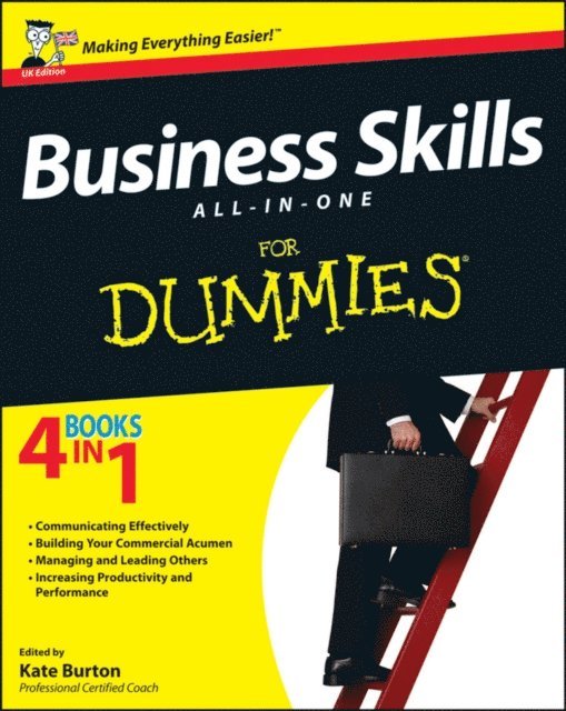 Kate Burton - Business Skills All-in-One For Dummies, UK Edition, E-bok