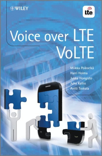 Antti Toskala, Juha Kallio, Jukka Hongisto, Harri Holma, Miikka Poikselk - Voice over LTE, E-bok
