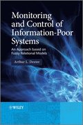 Monitoring and Control of Information-Poor Systems