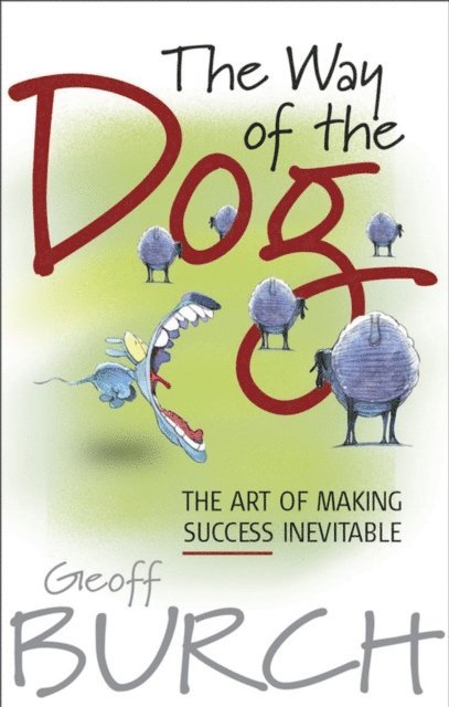 Geoffrey Burch - Way of the Dog, E-bok