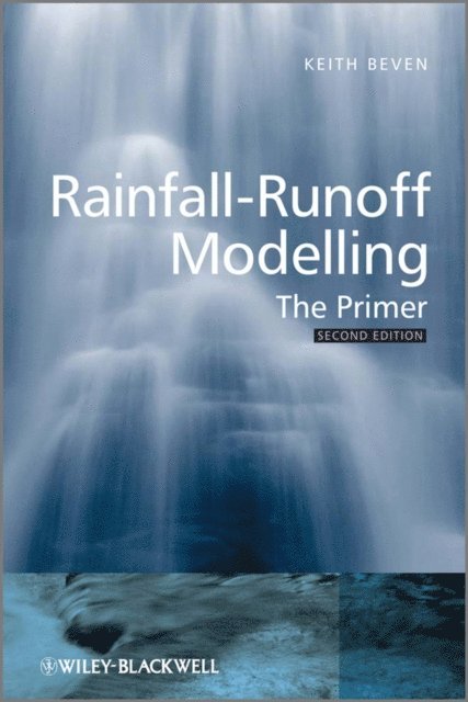 Keith J. Beven - Rainfall-Runoff Modelling, E-bok