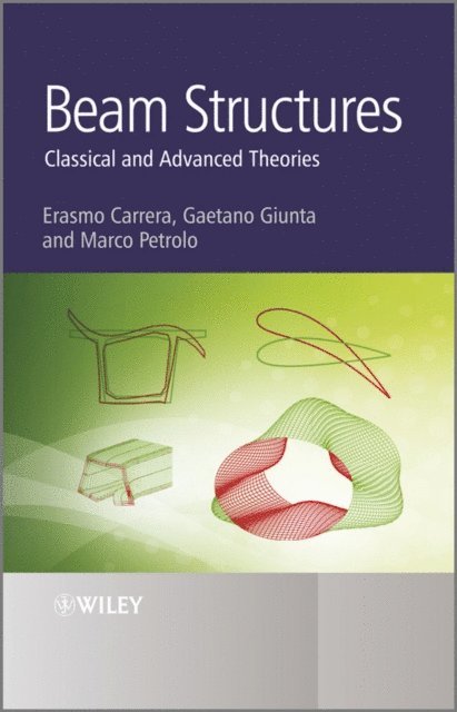 Marco Petrolo, Gaetano Giunta, Erasmo Carrera - Beam Structures, E-bok