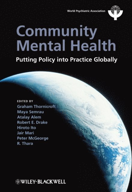 Maya Semrau, R. Tara, Peter McGeorge, Jair Mari, Hiroto Ito, Robert E. Drake, Atalay Alem, Graham Thornicroft - Community Mental Health, E-bok