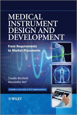 Claudio Becchetti, Alessandro Neri - Medical Instrument Design and Development, Inbunden. Tillgänglighet: Lägg i varukorg