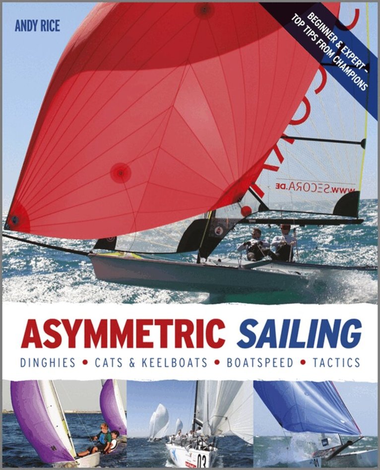 Andy Rice - Asymmetric Sailing, E-bok