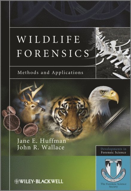 John R. Wallace, Jane E. Huffman - Wildlife Forensics, E-bok