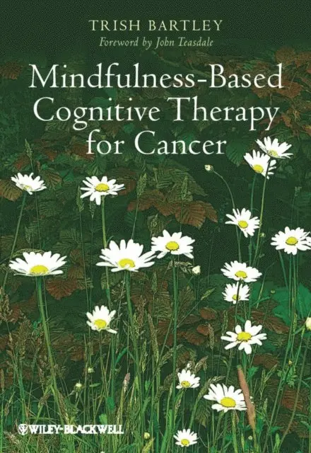 Trish Bartley - Mindfulness-Based Cognitive Therapy for Cancer, E-bok. Tillgänglighet: Lägg i varukorg