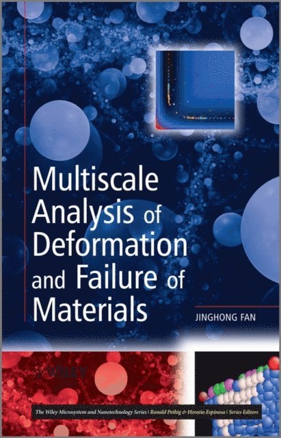 Jinghong Fan - Multiscale Analysis of Deformation and Failure of Materials, E-bok