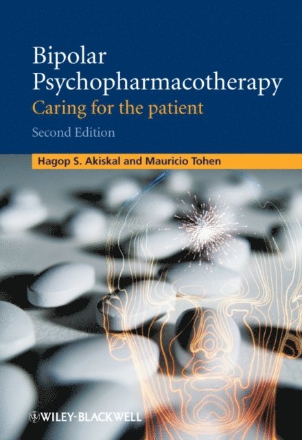 Mauricio Tohen, Hagop S. Akiskal - Bipolar Psychopharmacotherapy, E-bok