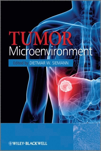 Dietmar W. Siemann - Tumor Microenvironment, E-bok