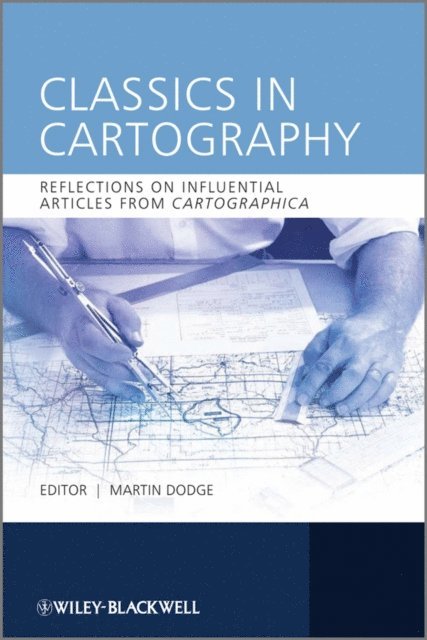 Martin Dodge - Classics in Cartography, E-bok