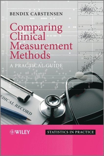 Bendix Carstensen - Comparing Clinical Measurement Methods, E-bok