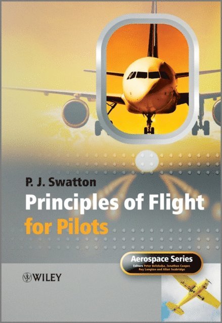 Peter J. Swatton - Principles of Flight for Pilots, E-bok