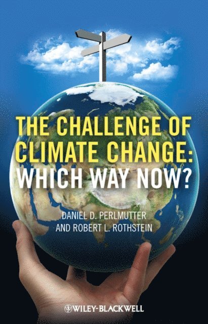 Robert L. Rothstein, Daniel P. Perlmutter - Challenge of Climate Change, E-bok