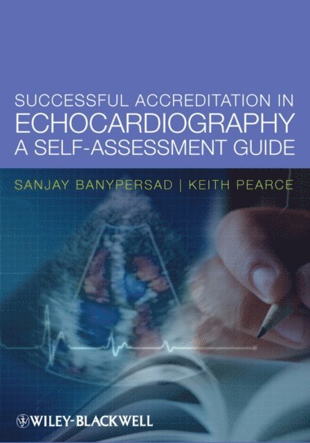 Sanjay Banypersad - Successful Accreditation in Echocardiography, E-bok. Tillgänglighet: Lägg i varukorg