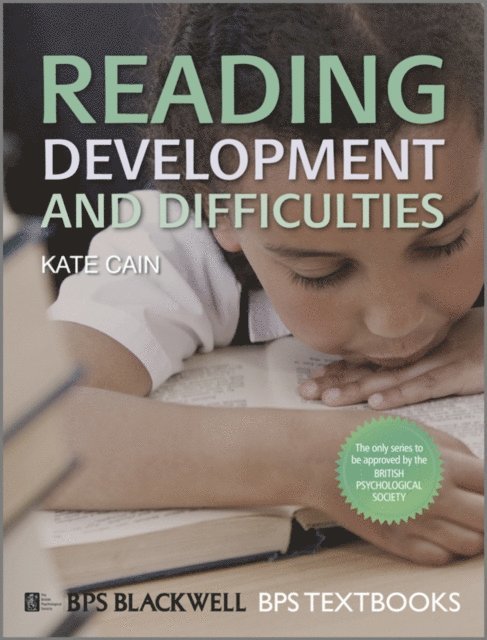 Kate Cain - Reading Development and Difficulties, eTextbook, E-bok