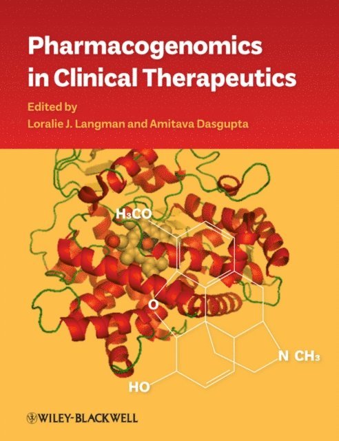 Amitava Dasgupta, Loralie J. Langman - Pharmacogenomics in Clinical Therapeutics, E-bok