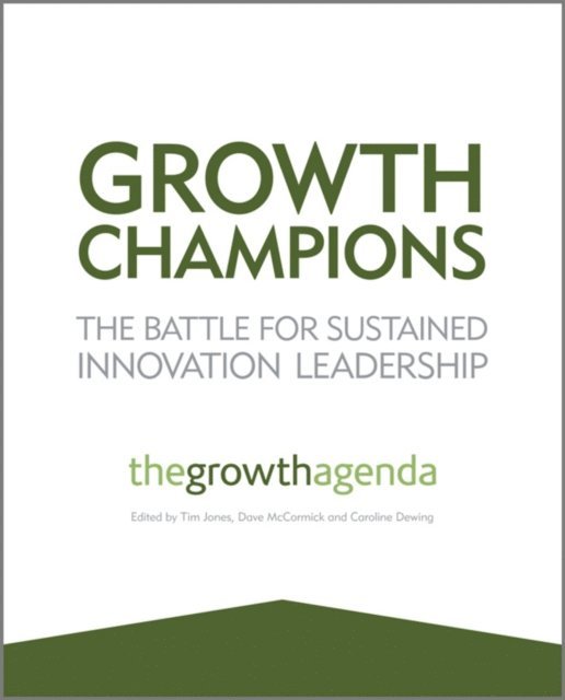 Tim Jones, Caroline Dewing, Dave McCormick - Growth Champions, E-bok