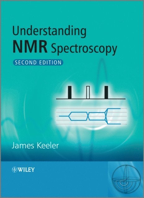 James Keeler - Understanding NMR Spectroscopy, E-bok