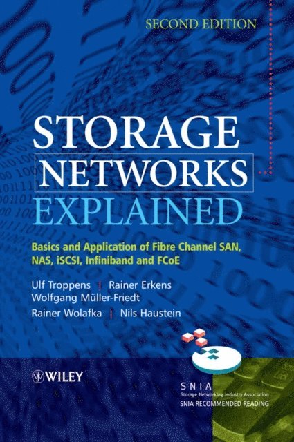 Nils Haustein, Rainer Wolafka, Wolfgang Muller-Friedt, Rainer Erkens, Ulf Troppens - Storage Networks Explained, E-bok. Tillgänglighet: Lägg i varukorg