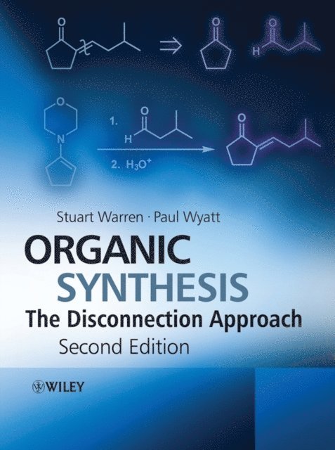 Paul Wyatt, Stuart Warren - Organic Synthesis, E-bok