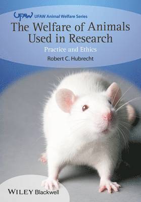 Welfare of Animals Used in Research av Robert C Hubrecht, Robert C Hubrecht