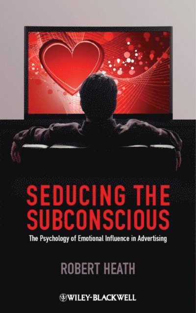 Robert Heath - Seducing the Subconscious, E-bok