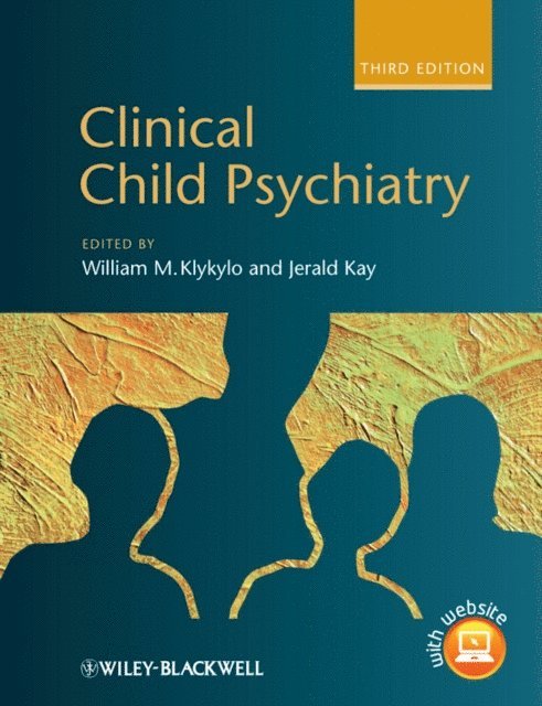 Jerald Kay, William M. Klykylo - Clinical Child Psychiatry, E-bok
