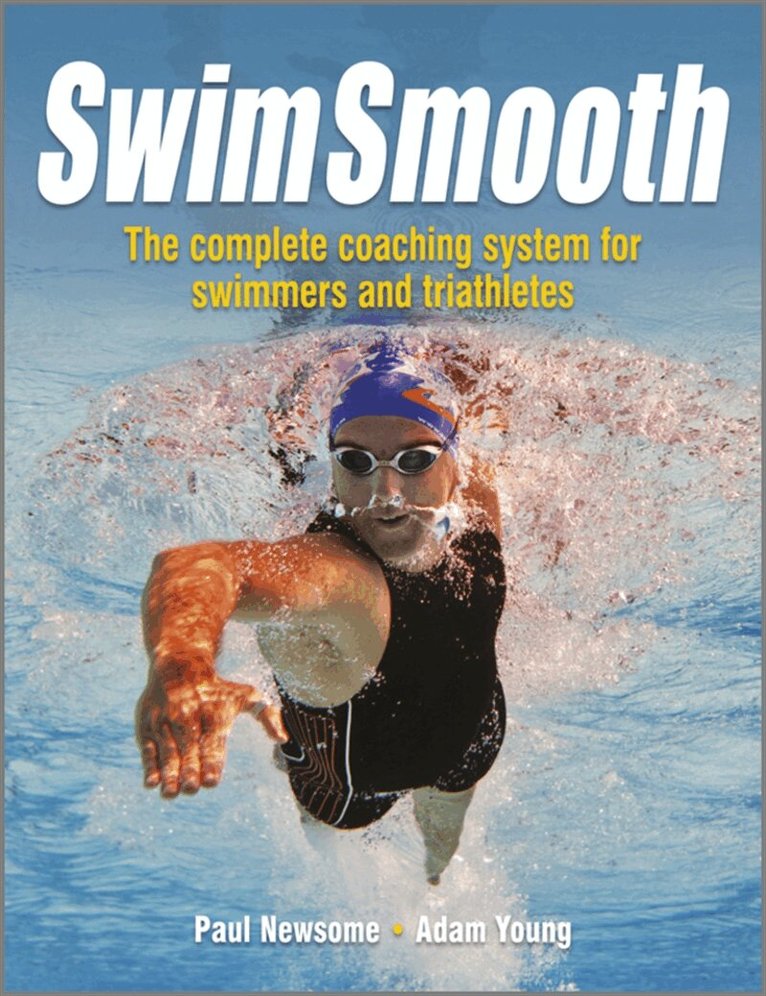 Adam Young, Paul Newsome - Swim Smooth, E-bok