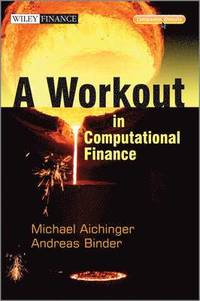 A Workout in Computational Finance, with Website