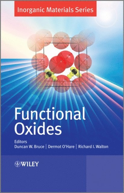 Richard I. Walton, Dermot O'Hare, Duncan W. Bruce - Functional Oxides, E-bok