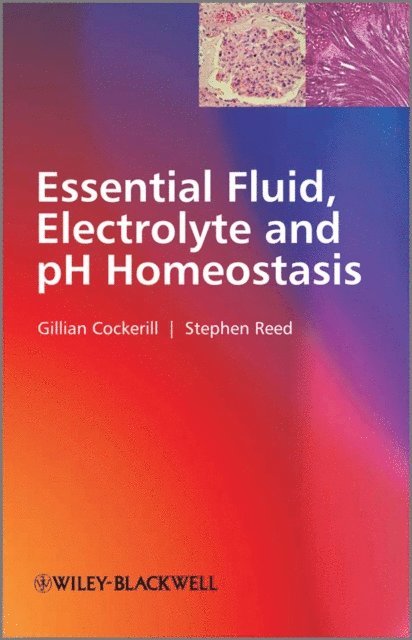 Stephen Reed, Gillian Cockerill - Essential Fluid, Electrolyte and pH Homeostasis, E-bok