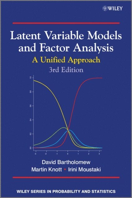 Irini Moustaki, Martin Knott, David J. Bartholomew - Latent Variable Models and Factor Analysis, E-bok