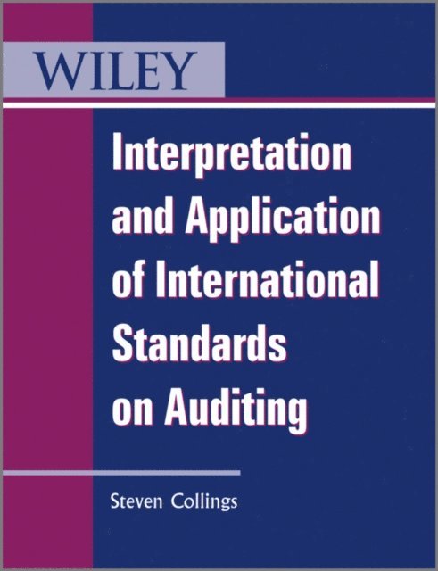 Steven Collings - Interpretation and Application of International Standards on Auditing, E-bok