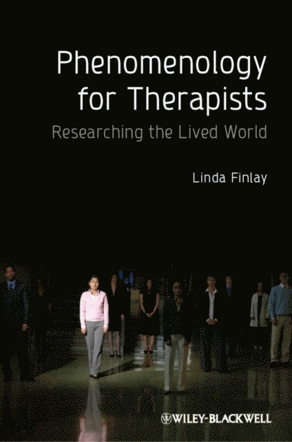 Linda Finlay - Phenomenology for Therapists, E-bok