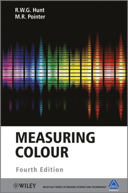 M. R. Pointer, R. W. G. Hunt - Measuring Colour, E-bok