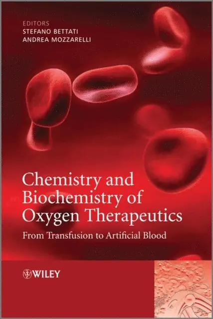 Stefano Bettati, Andrea Mozzarelli - Chemistry and Biochemistry of Oxygen Therapeutics, E-bok. Tillgänglighet: Lägg i varukorg