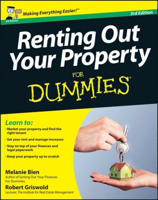 Robert S. Griswold, Melanie Bien - Renting Out Your Property For Dummies, UK Edition, E-bok