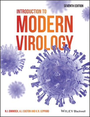 Nigel J. Dimmock, Andrew J. Easton, Keith N. Leppard - Introduction to Modern Virology, Häftad