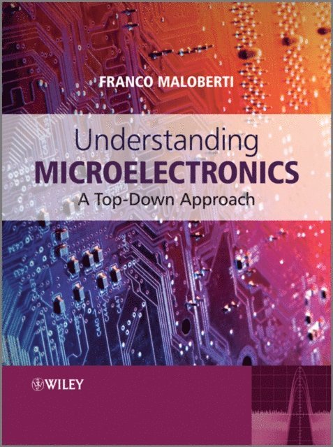 Franco Maloberti - Understanding Microelectronics, E-bok