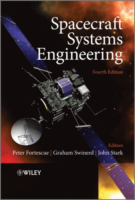 John Stark, Graham Swinerd, Peter Fortescue - Spacecraft Systems Engineering, E-bok