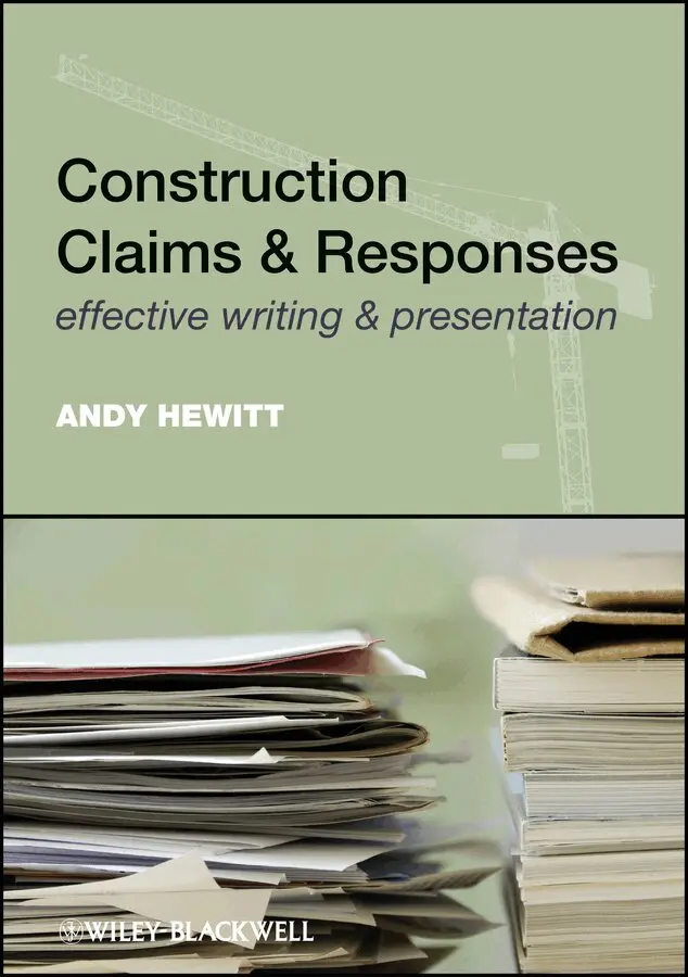Hewitt - Construction Claims & Responses – Effective Writing and Presentation. Tillgänglighet: Tillfälligt slut