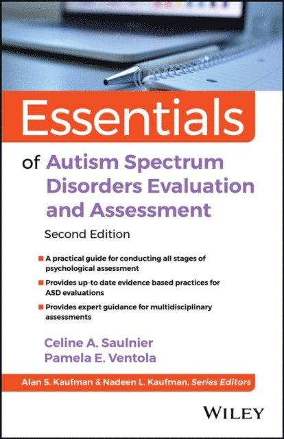 Pamela E. Ventola, Celine A. Saulnier - Essentials of Autism Spectrum Disorders Evaluation and Assessment, E-bok
