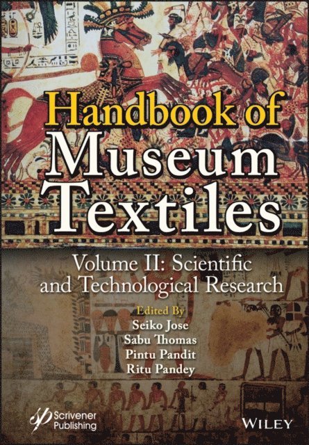 Ritu Pandey, Pintu Pandit, Sabu Thomas, Seiko Jose - Handbook of Museum Textiles, Volume 2, E-bok
