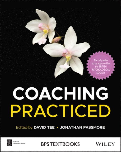 Jonathan Passmore, David Tee - Coaching Practiced, E-bok