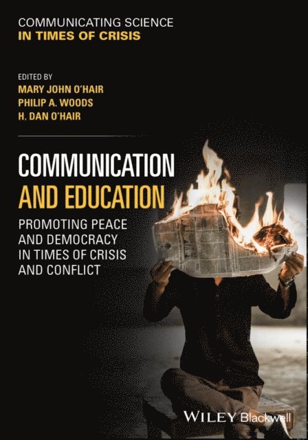 H. Dan O'Hair, Philip A. Woods, Mary John O'Hair - Communication and Education, E-bok