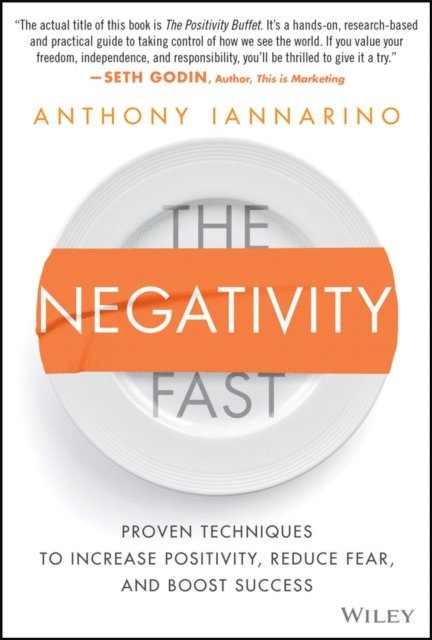 Anthony Iannarino - Negativity Fast, E-bok