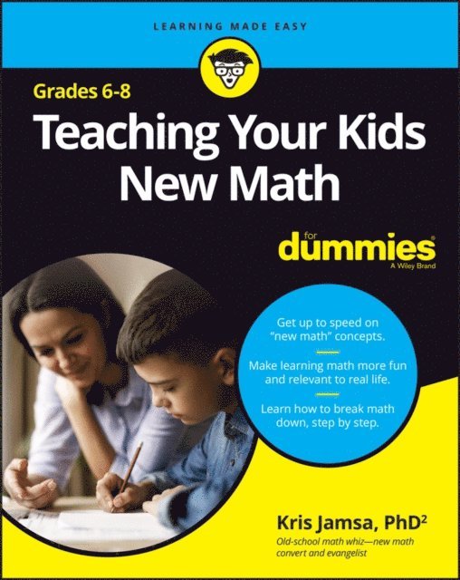 Kris Jamsa - Teaching Your Kids New Math, 6-8 For Dummies, E-bok