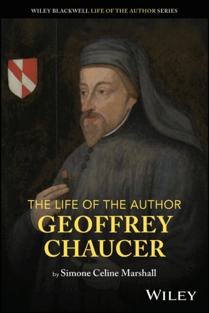 Simone Celine Marshall - Life of the Author: Geoffrey Chaucer, E-bok