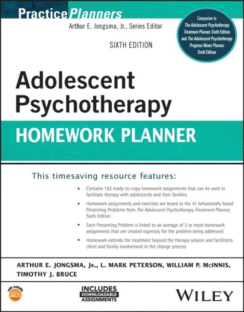 Timothy J. Bruce, William P. McInnis, L. Mark Peterson, Jr. Arthur E. Jongsma - Adolescent Psychotherapy Homework Planner, E-bok